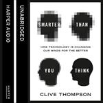 Smarter Than You Think: How Technology is Changing Our Minds for the Better