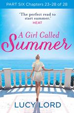 A Girl Called Summer: Part Six, Chapters 23–28 of 28