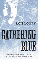 Gathering Blue (The Giver Quartet)