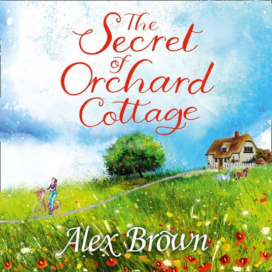 The Secret of Orchard Cottage: The feel-good number one bestseller