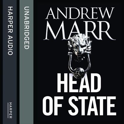 Head of State: The Bestselling Brexit Thriller