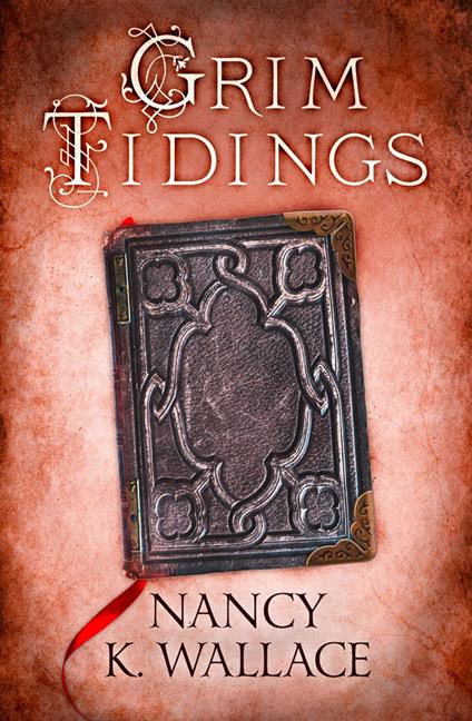 Grim Tidings (Wolves of Llisé, Book 2)