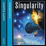 Singularity: AN EPIC ADVENTURE FROM THE MASTER OF MILITARY SCIENCE FICTION (Star Carrier, Book 3)