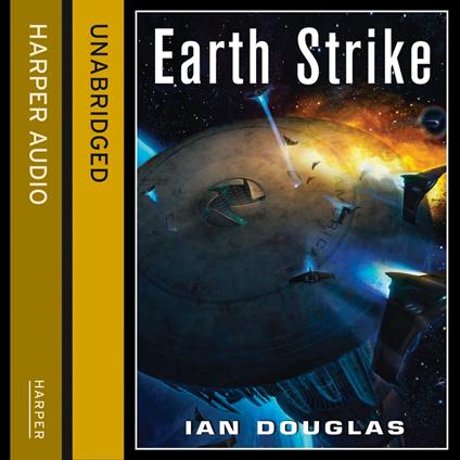 Earth Strike: AN EPIC ADVENTURE FROM THE MASTER OF MILITARY SCIENCE FICTION (Star Carrier, Book 1)