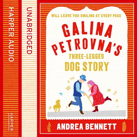 Galina Petrovna’s Three-Legged Dog Story