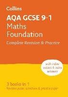 AQA GCSE 9-1 Maths Foundation All-in-One Complete Revision and Practice: Ideal for the 2025 and 2026 Exams