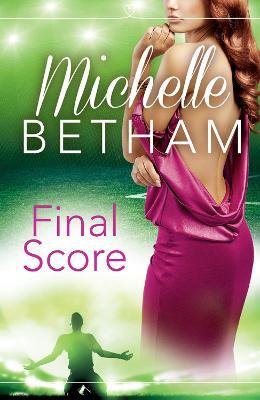 Final Score: The Beautiful Game - Michelle Betham - cover