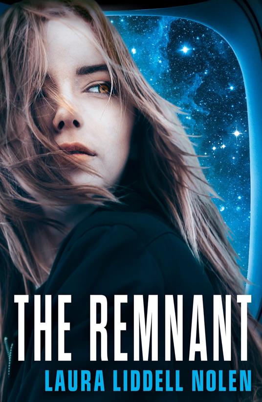 The Remnant (The Ark Trilogy, Book 2) - Laura Liddell Nolen - ebook