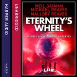 Eternity’s Wheel (Interworld, Book 3)