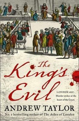 The King's Evil - Andrew Taylor - cover