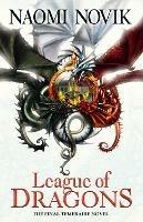 League of Dragons - Naomi Novik - cover