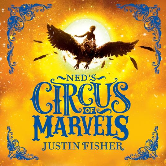 The Gold Thief (Ned’s Circus of Marvels, Book 2)