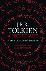 A Secret Vice: Tolkien on Invented Languages