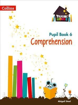 Comprehension Year 6 Pupil Book - Abigail Steel - cover