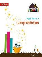 Comprehension Year 3 Pupil Book - Abigail Steel - cover