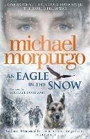 An Eagle in the Snow - Michael Morpurgo - cover