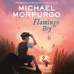 Flamingo Boy: A heartwarming children’s story of love and hope in wartime France