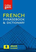 Collins French Phrasebook and Dictionary Gem Edition: Essential Phrases and Words in a Mini, Travel-Sized Format