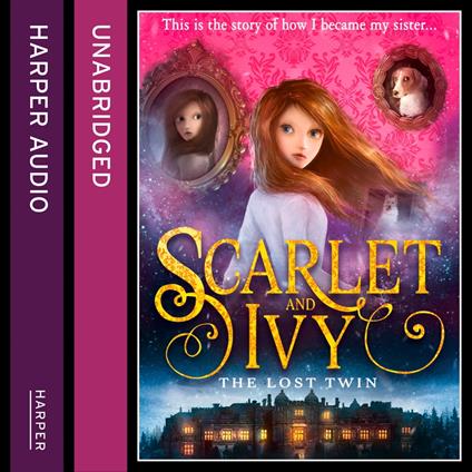 The Lost Twin: A Scarlet and Ivy Mystery