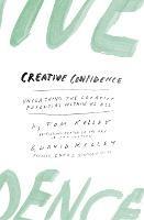 Creative Confidence: Unleashing the Creative Potential within Us All