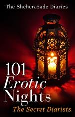 101 Erotic Nights: The Sheherazade Diaries