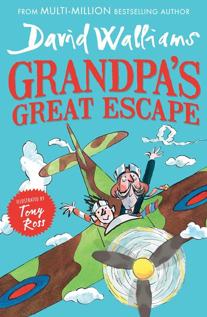 Grandpa’s Great Escape - David Walliams,Tony Ross - ebook