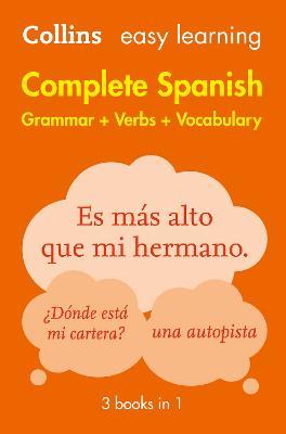 Easy Learning Spanish Complete Grammar, Verbs and Vocabulary (3 books in 1): Trusted Support for Learning - Collins Dictionaries - cover