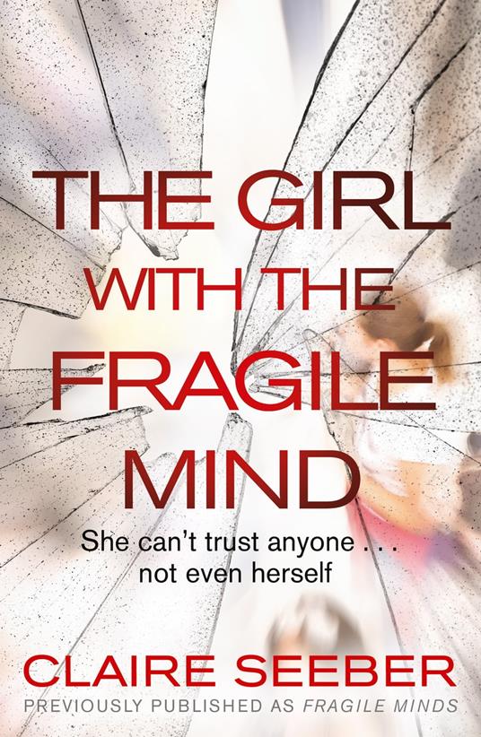 The Girl with the Fragile Mind