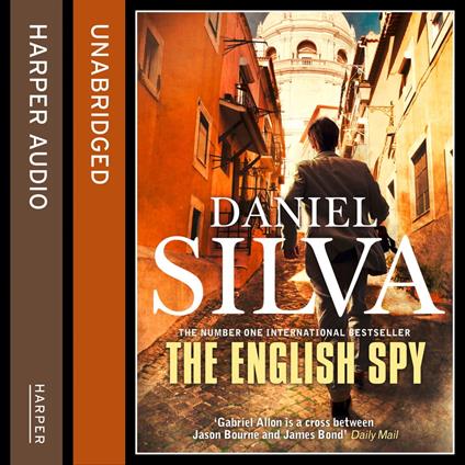 The English Spy: An unputdownable thriller from the New York Times bestselling author