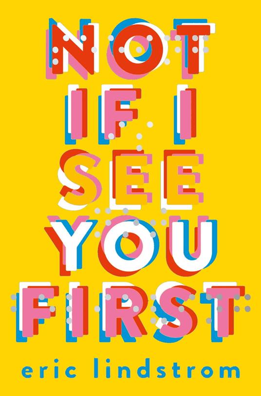 Not If I See You First - Eric Lindstrom - ebook