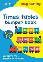 Times Tables Bumper Book Ages 5-7: Ideal for Home Learning - Collins Easy Learning - cover