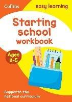 Starting School Workbook Ages 3-5: Ideal for Home Learning