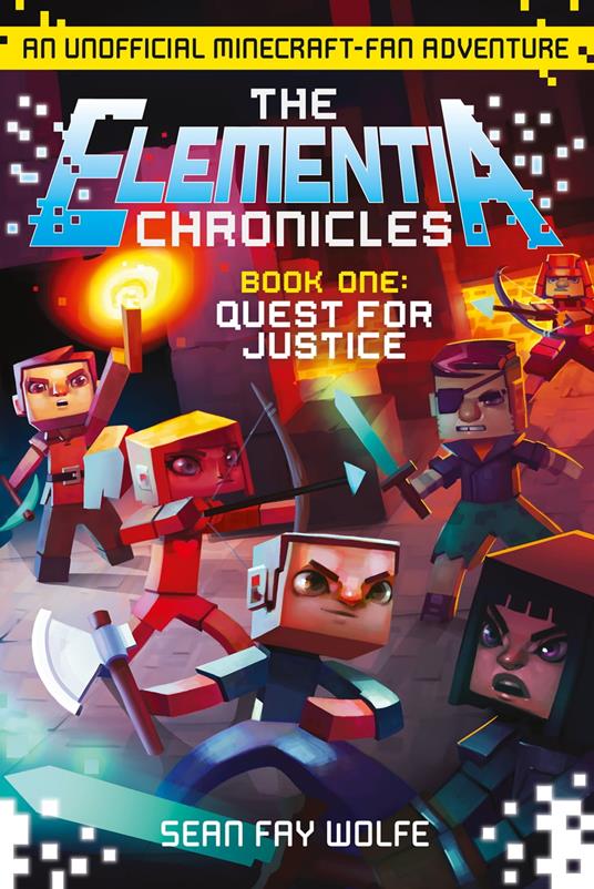 Quest for Justice (The Elementia Chronicles, Book 1) - Sean Fay Wolfe - ebook