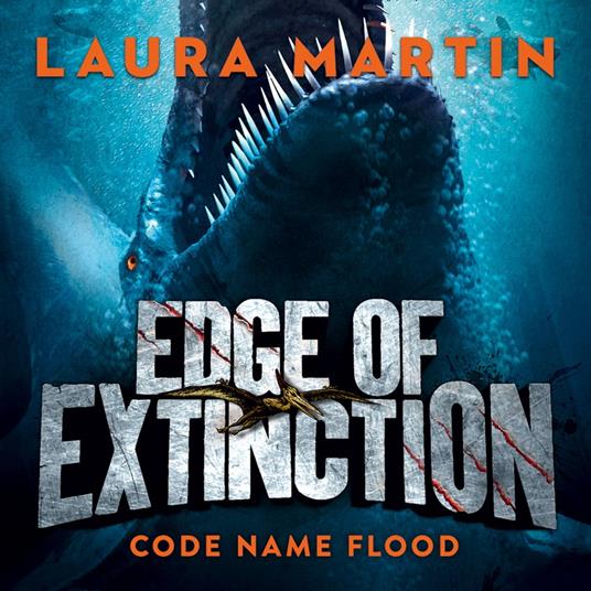 Code Name Flood (Edge of Extinction, Book 2)