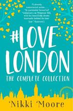 The Complete #Lovelondon Collection