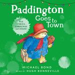 Paddington Goes To Town