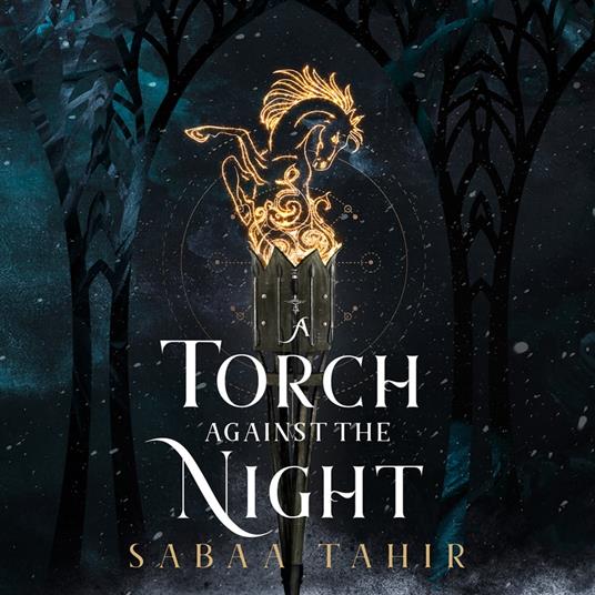 A Torch Against the Night (Ember Quartet, Book 2)