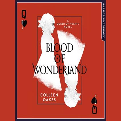 Blood of Wonderland (Queen of Hearts, Book 2)