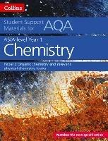 AQA A Level Chemistry Year 1 & AS Paper 2: Organic Chemistry and Relevant Physical Chemistry Topics - Colin Chambers,Stephen Whittleton,Geoffrey Hallas - cover