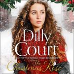 The Christmas Rose: The most heart-warming Christmas novel, from the Sunday Times bestseller (The River Maid, Book 3)