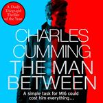 The Man Between: The gripping new spy thriller you need to read in 2018