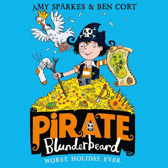 Pirate Blunderbeard: Worst. Holiday. Ever. (Pirate Blunderbeard, Book 2)