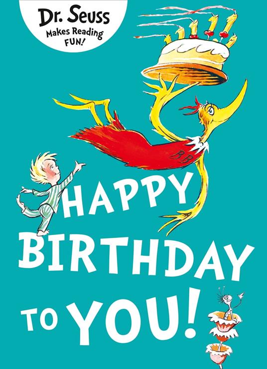 Happy Birthday to You - Dr. Seuss,Richardson Miranda - ebook