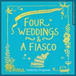 Four Weddings and a Fiasco