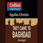 They Came to Baghdad: Level 5, B2+ (Collins Agatha Christie ELT Readers)