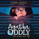 The Secret Key (Agatha Oddly, Book 1)