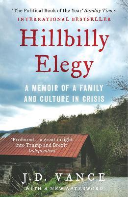 Hillbilly Elegy: A Memoir of a Family and Culture in Crisis - J. D. Vance - cover