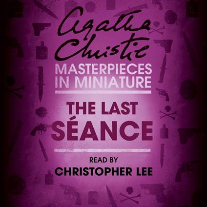 The Last Séance: An Agatha Christie Short Story