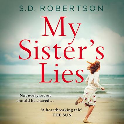 My Sister’s Lies: The best selling book about love, loss and dark family secrets