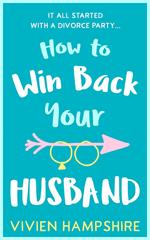 How to Win Back Your Husband